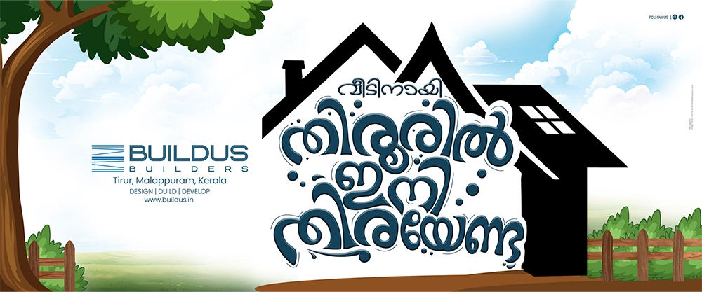 Buildus Builders Veedinayai Thirooril Ini Thirayenda Home Construction Campaign Poster Tirur Malappuram Kerala – Rayans Creative Digital Marketing Kannur